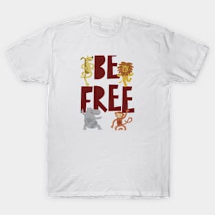 Be Free T-Shirt